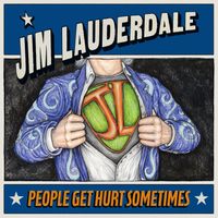 Jim Lauderdale - People Get Hurt Sometimes