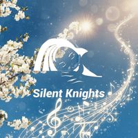 Silent Knights - Spring Serenades