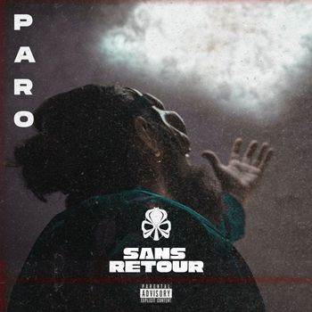 Paro - Sans retour (Explicit)