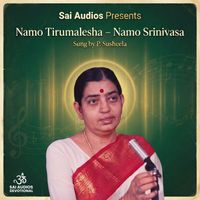 P. Susheela - Namo Tirumalesha Namo Srinivasa
