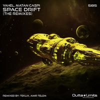 Matan Caspi, Yahel - Space Drift (The Remixes)