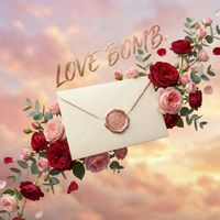 nino bonito - Love Bomb (Explicit)
