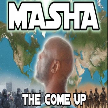 MASHA - The Come Up (Explicit)