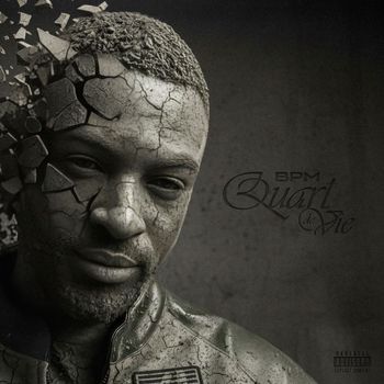 BPM - QUART DE VIE (PT.1) (Explicit)
