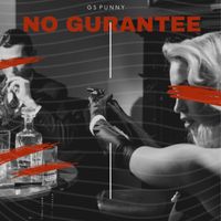 GS Punny - No Gurantee