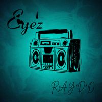 Eye'z - RAY*D*O (RAY*D*O [Explicit])