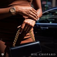 RK - BIG CHOPARD (Explicit)