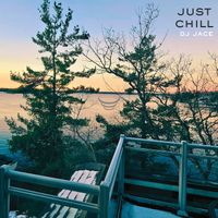DJ Jace - Just Chill