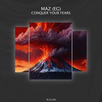 Maz (EG) - Conquer Your Fears