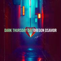 Oregon Dsavior - Dark Thursday Day