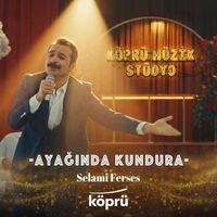 Selami Ferses - AYAĞINDA KUNDURA
