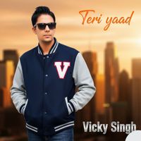 vicky singh - Teri Yaad