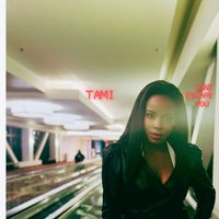 TAMI - Can't Escape You (Explicit)