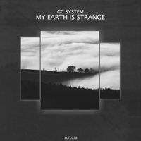 GC System - My Earth Is Strange