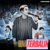 ABY - Dunia Terbalik (Rock Version)