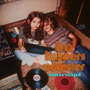 Bo Kaspers Orkester - Tonårsland