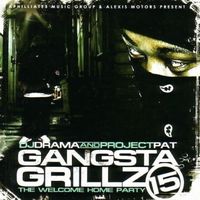 DJ Drama - Gangsta Grillz 15 (The Welcome Home Party) (Explicit)