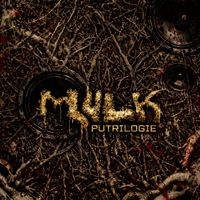 MULK - Putrilogie
