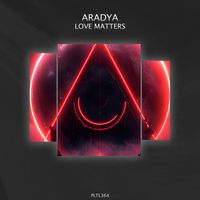 Aradya - Love Matters