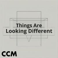Cross Connection Music - Things Are Looking Different