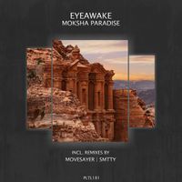 EYEawake - Moksha Paradise