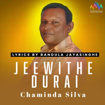 Chaminda Silva - Jeewithe Durai