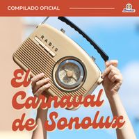 Sonolux - El Carnaval De Sonolux