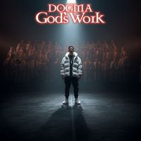 Dogma - God's Work