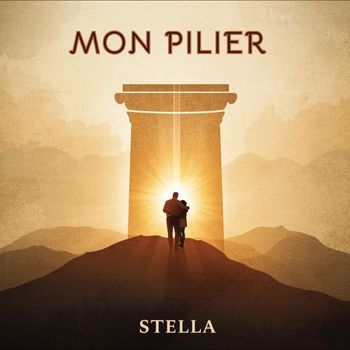 STELLA - MON PILIER