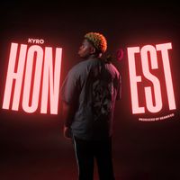 Kyro - HONEST (Explicit)