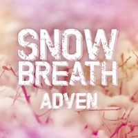 Adven - Snow Breath
