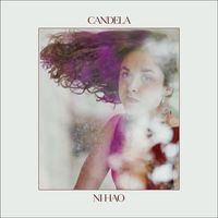 Candela - Ni Hao (Explicit)