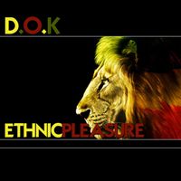 D.O.K. - Etnich Pleasure