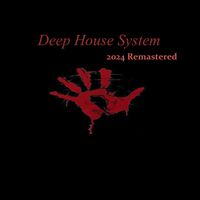 Morris Dj - Deep House System (2024 Remastered)