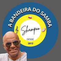 Shampoo - A Bandeira do Samba