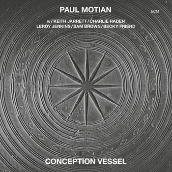 Paul Motian - Conception Vessel