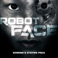 Simon5, Steven Prox - Robot Face