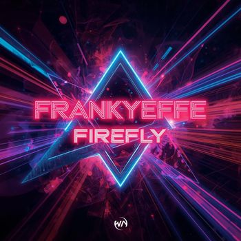 Frankyeffe - Firefly