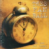 Tres Fan Ball - El sac del temps
