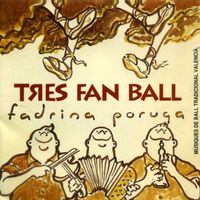 Tres Fan Ball - Fadrina Poruga