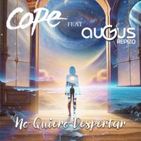 Cope - No Quiero Despertar