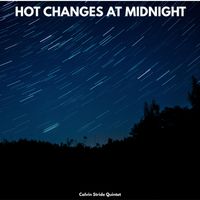 Calvin Stride Quintet - Hot Changes at Midnight