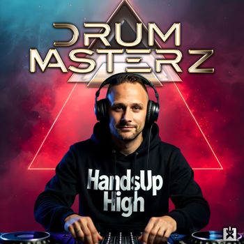 DrumMasterz - Handsup High
