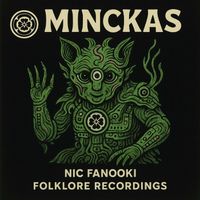 Nic Fanooki - Minckas