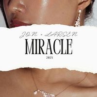 Jon + Larsen - Miracle (Radio Edit)