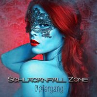 Schlaganfall Zone - Opfergang (Explicit)