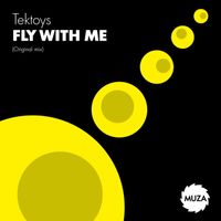Tektoys - Fly with Me