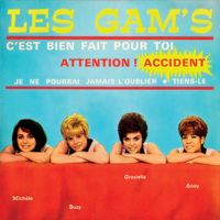 Les Gam's - C'est bien fait pour toi