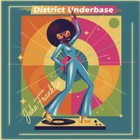 John Franklin - District Underbase