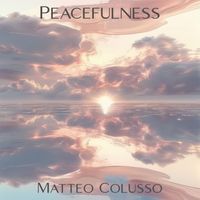 Matteo Colusso - Peacefulness